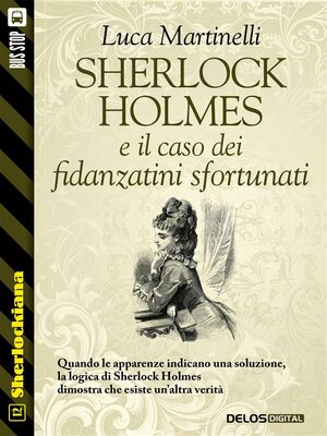 cover image of Sherlock Holmes e il caso dei fidanzatini sfortunati